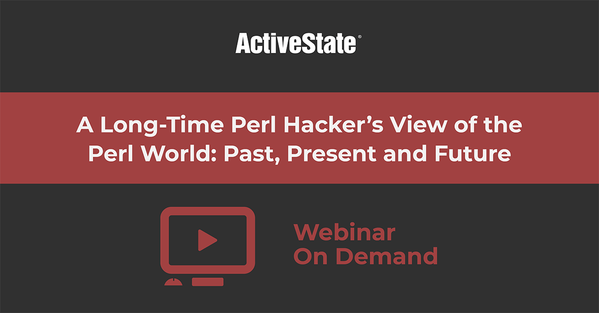long time perl hackers view of the perl world webinar