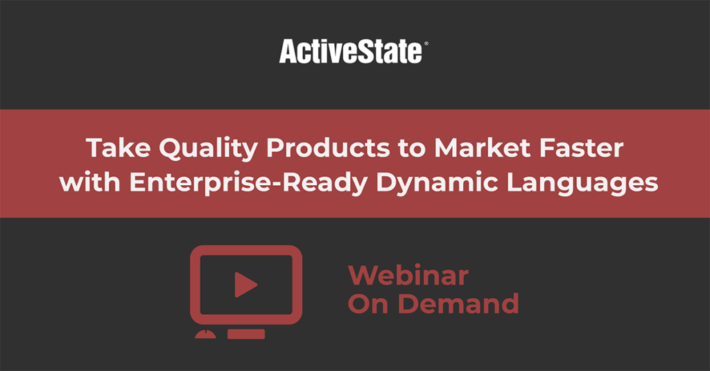 take quality products to market faster with enterprise ready dynamic languages