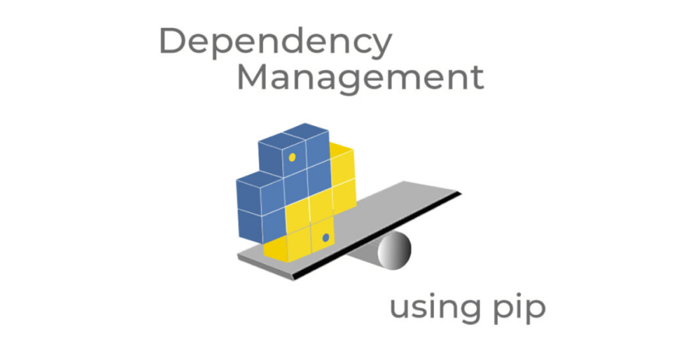 Dependency Management with Pip, Python's Package Manager - ActiveState