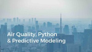 Predictive Modeling of Air Quality using Python