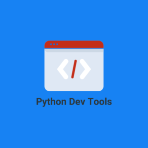 Python dev tools by ActiveState