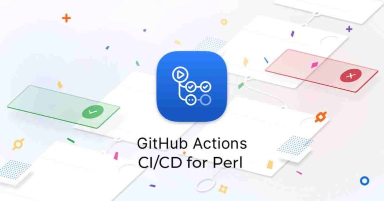 How to Optimize Perl CI/CD Pipelines for Github Actions - ActiveState