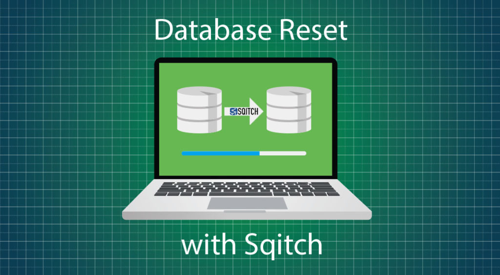 Database Reset with Sqitch