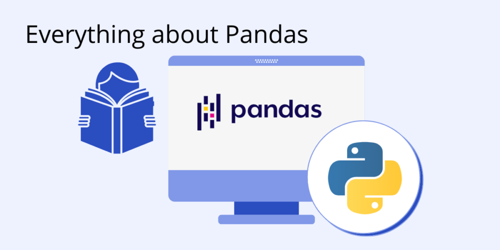 What Is Pandas in Python? Everything You Need to Know - ActiveState