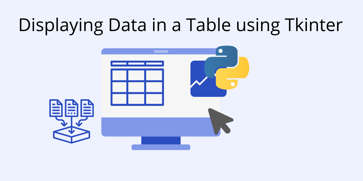 Joint put forward commit How to Display Data in a Table using Tkinter - ActiveState