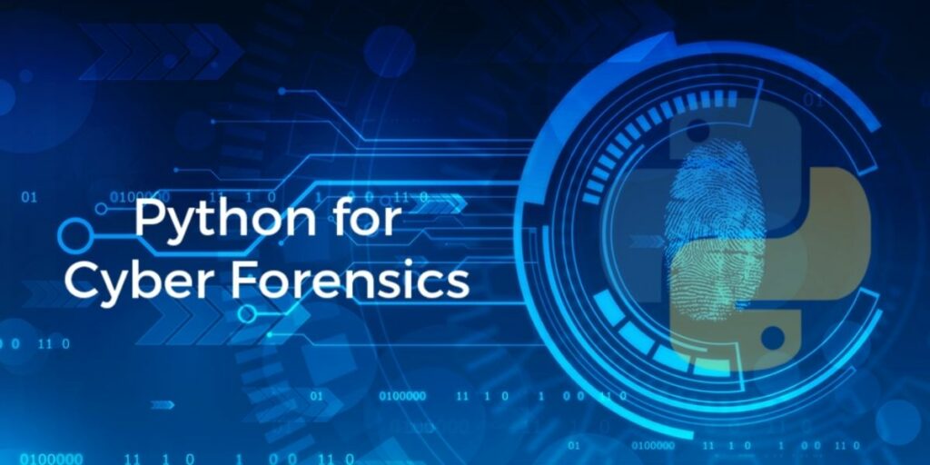 Python for Cyber Forensics