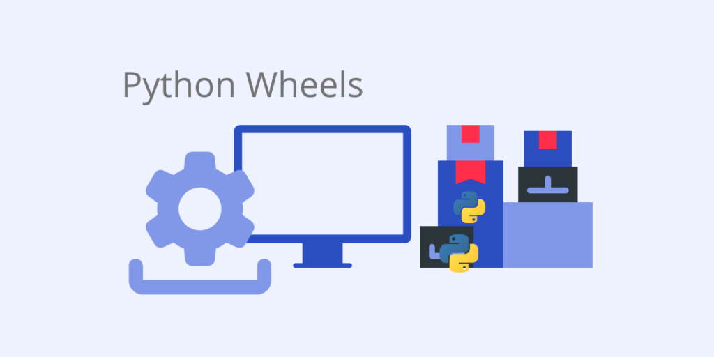 How To Install Download And Build Python Wheels ActiveState