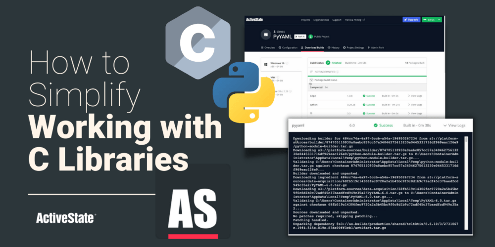 Watch how the ActiveState Platform creates a binary for any package with a linked C or Fortran library without needing a local build environment.
