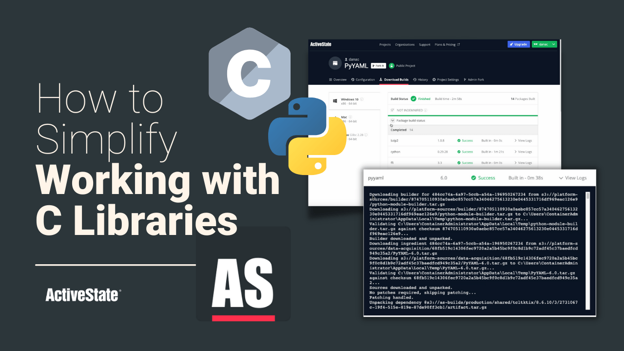 Watch how the ActiveState Platform creates a binary for any package with a linked C or Fortran library without needing a local build environment.
