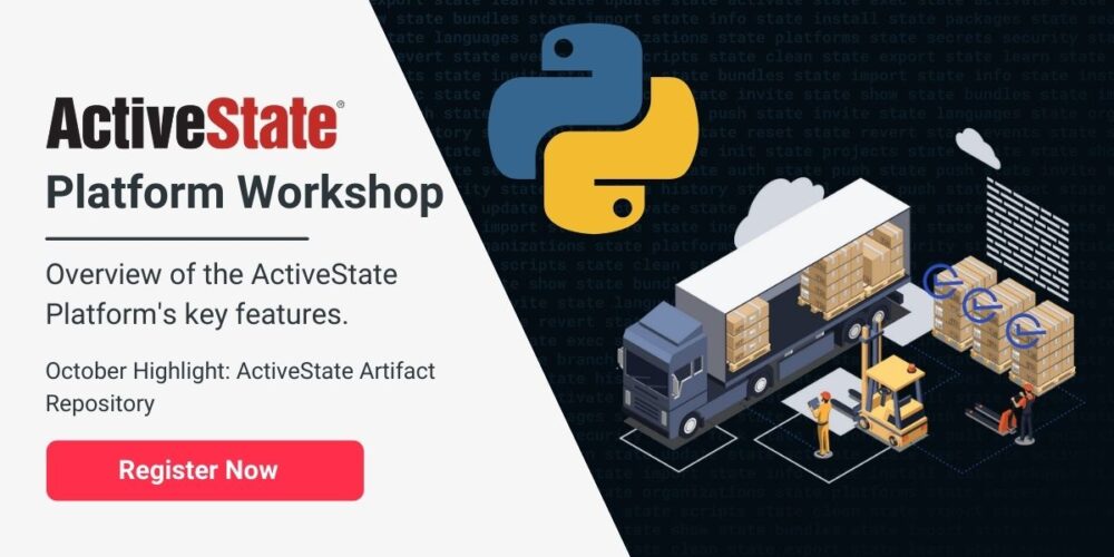 Workshop: ActiveState Platform Key Features – ActiveState Artifact ...