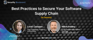 3 Steps to Software Supply Chain Security Success