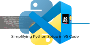 Simplify Python setup in VS Code