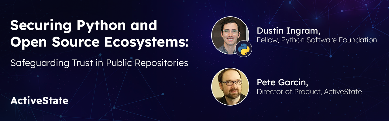 Webinar - Securing Python and Open Source Ecosystems