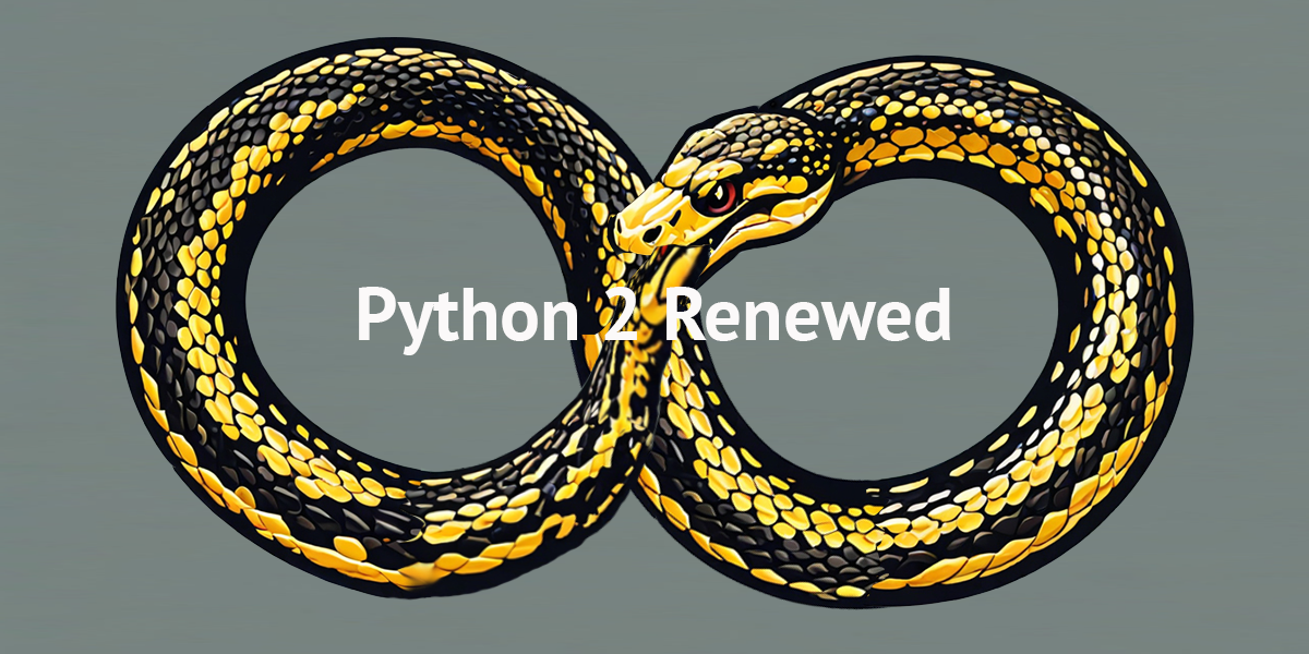 Python 2 Renewed